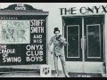 'Stuff' Smith and his Onyx Club Boys -  Here Comes the Man with the Jive 1936
