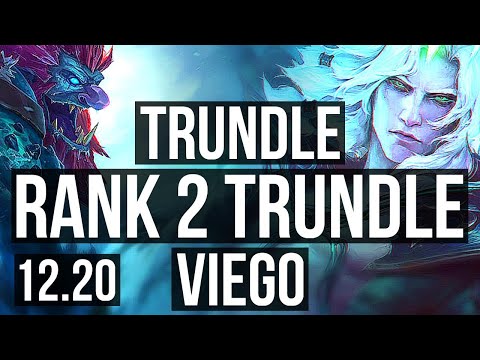 TRUNDLE vs VIEGO (JNG) | Rank 2 Trundle, 7/2/5, Rank 12 | EUW Challenger | 12.20