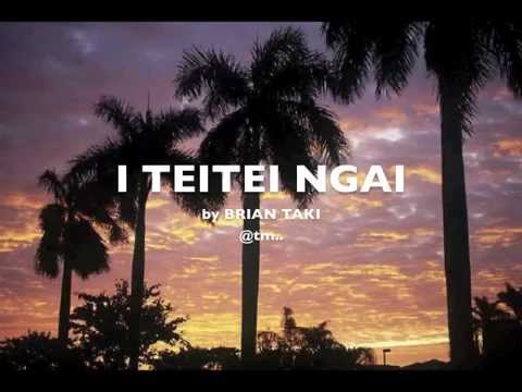 I TEITEI NGAI by Brian Taki - Kiribati@tm..