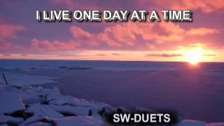 I live one day at a time