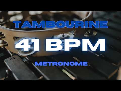 41 BPM - Tambourine Metronome