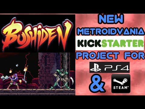 * Bushiden * New Kickstarter MetroidVania Action Platformer!!!  PS4 & STEAM