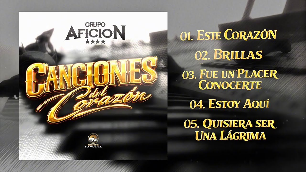 Grupo Aficion - Canciones Del Corazón (Completo) @SienteTuMusica 
