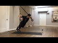 TRX At Home L 40 Minute Total Body Workout