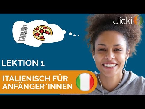 🇮🇹 Italienisch lernen für Anfänger*innen (Basis: Lektion 1) - Jicki