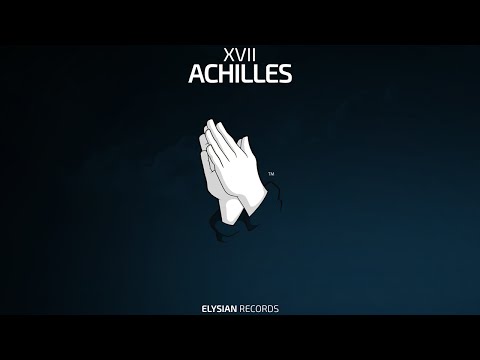 XVII - Achilles