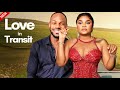 LOVE IN TRANSIT - New Nigerian Movie starring Bimbo Ademoye, Daniel Etim, Ayanime Edem