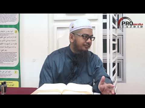 06-03-2019 Ustaz Ahamd Hasyimi : Tadabbur Surah Al-Hajj