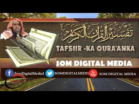 Tafsiirka Quraanka: || Suuratu|| An-Nisaa || Ayada 102- 124 || Sheekh Maxamed Cabdi Umal Q - C032
