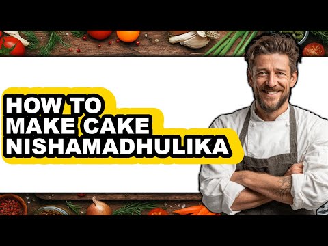 How to Make Cake Nishamadhulika - Full Guide