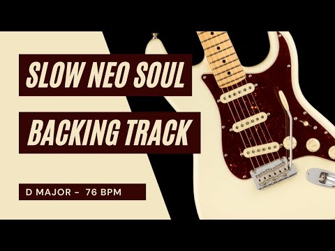 Slow Groovy Neo Soul Backing Track in D Major
