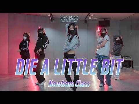 KDA, Tinashe, Ms Banks - Die a Little Bit / Newbom  Class / [부천/강남/안산 댄스학원]