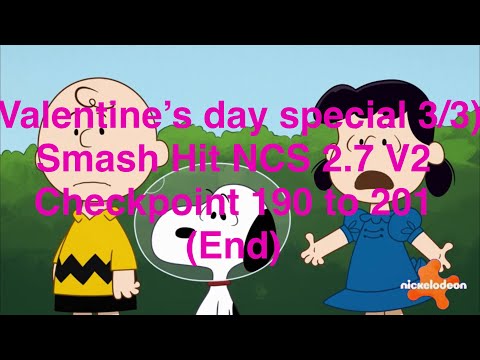 (valentines day special 3/3) Smash hit NCS 2.7 V2 checkpoint 190 to 201 (end)
