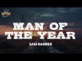 Sam Barber Man Of The Year Lyrics