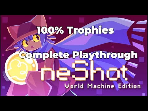 OneShot World Machine Edition - 100% Trophies Complete Playthrough