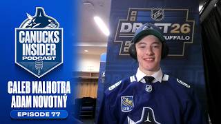 Caleb Malhotra and Adam Novotný Join Podcast Live from Buffalo | Canucks Insider Podcast Episode 77