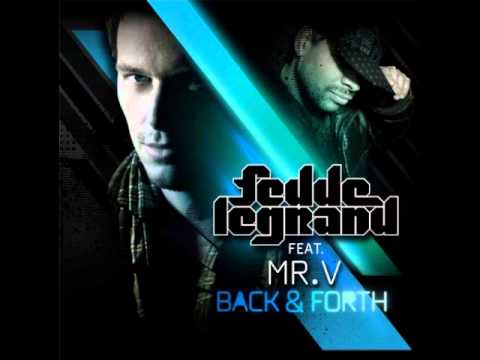 Fedde Legrand Feat. Mr. V - Back & Forth (DJ CunMobile Remix)