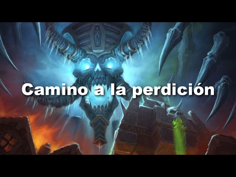 Relato de Warcraft - Camino a la perdición