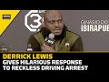 Derrick Lewis Offers Hilarious Response To Reckless Driving Arrest | UFC Sao Paulo | MMA Fighting