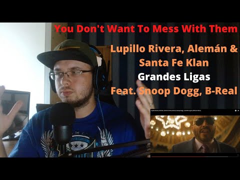 Lupillo Rivera, Aleman & Santa Fe Klan - Grandes Ligas Feat. Snoop Dogg, B-Real (Reaction)