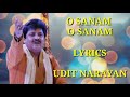 O Sanam O Sanam FULL LYRICS Udit Narayan Pamela Jain Old Is Gold Hits Song