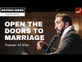 How Do We Make Marriage Easy? - Khutbah Highlight - Nouman Ali Khan