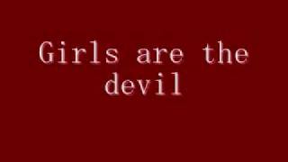 Girls are the Devil - No Through Road (lyrics)