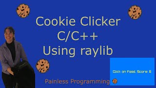 Graphical Cookie Clicker - C/C++ Using RayLib