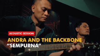 Download lagu Sempurna - Andra And The Backbone (Acoustic Session) mp3 Download lagu Sempurna - Andra And The Backbone (Acoustic Session) mp3