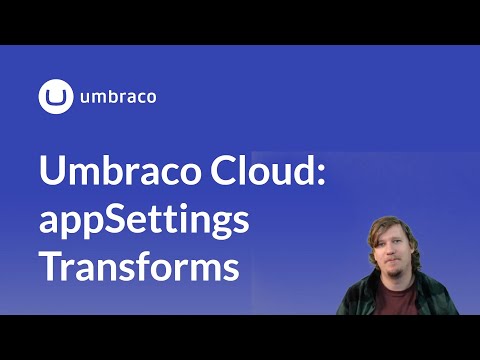 Umbraco Cloud: appSettings Transform