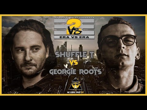 SHUFFLE T VS GEORGIE ROOTS | ERA VS ERA 2 | RAP BATTLE