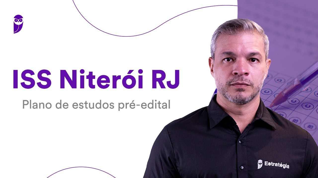 Concurso ISS Niterói RJ: Plano de estudos pré-edital