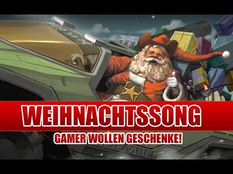 Video thumbnail for Gamer Weihnachtssong 2017