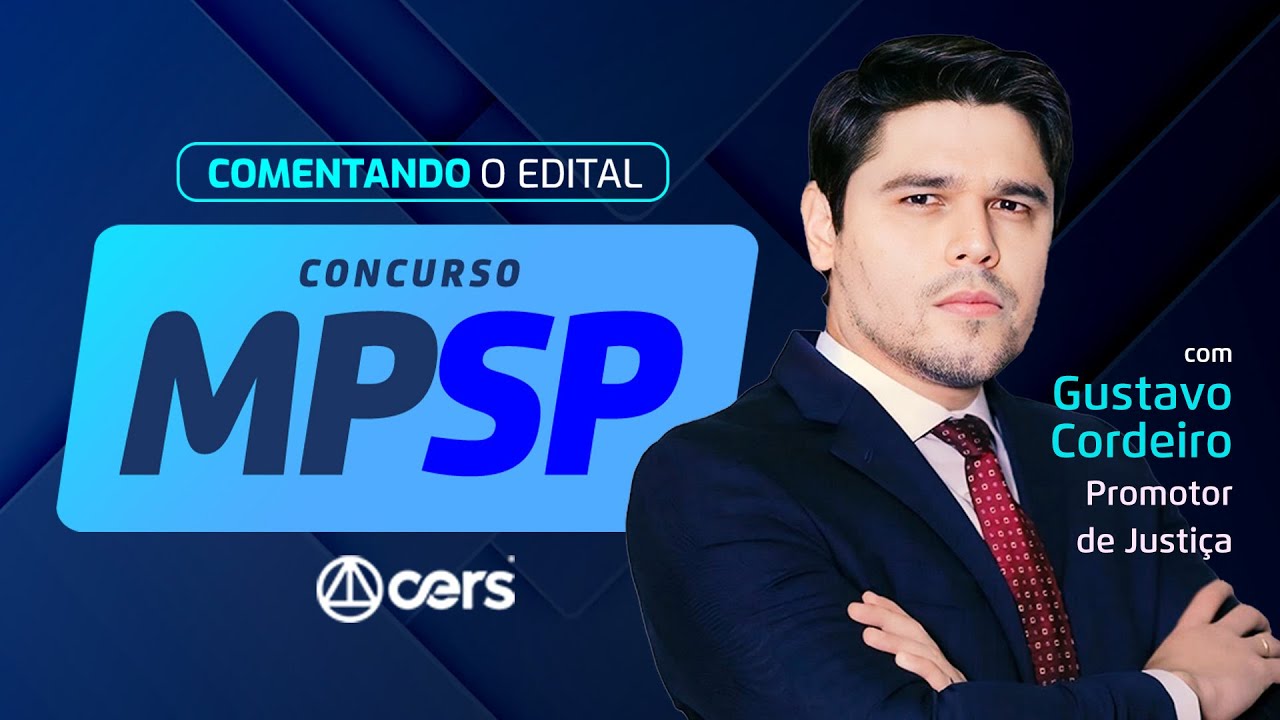 Comentando Edital MP SP | Gustavo Cordeiro