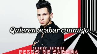 (LETRA) Crecer Germán Perro De Cadena 2022