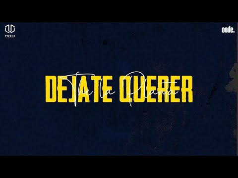 Dejate Querer - The La Planta