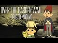Over the Garden Wall / За Садовой Оградой [Просто мнение] 