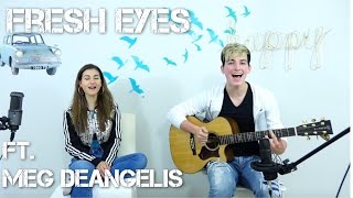 Fresh Eyes - Andy Grammar | Jon Klaasen ft. Meg Deangelis |