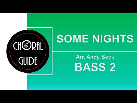 Some Nights - BASS 2 | Arr Andy Beck