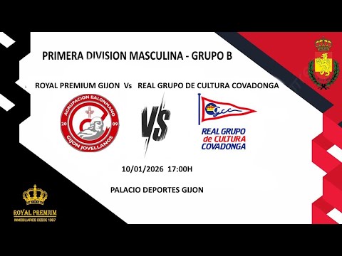 ROYAL PREMIUM GIJON  🆚  REAL GRUPO DE CULTURA COVADONGA  16ª Jornada Primera división Grupo B