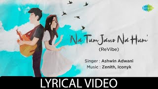 Download lagu Na Tum Jano Na Hum (Revibe) | Audio with Lyrics | Kaho Naa Pyaar Hai mp3