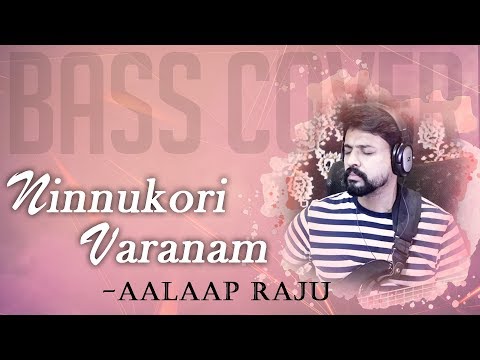 Ninnukori Varanam | #BassGuitarCover | AalaapRaju