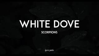 WHITE DOVE - SCORPIONS (LYRICS) 🎵