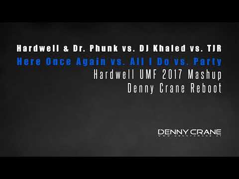 Hardwell & Dr. Phunk vs. DJ Khaled vs. TJR - Here Once again (Hardwell UMF 2017 Mashup)
