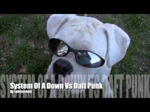 MASHUP: System Of A Down Vs Daft Punk | 