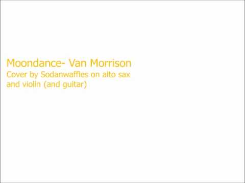 Moondance Cover on Violin and Alto Sax