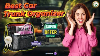 What's The BEST Car Trunk Organizer For Heavy Duty Use