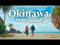 Okinawa In November NOT What We Expected Travel VLOG