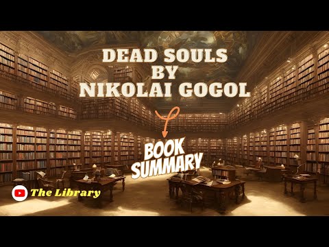 Get Your Spooky On! 🎃 A Quick Summary Of Dead Souls By Nikolai Gogol