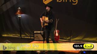 James Bay - When We Were On Fire (Bing Lounge)
